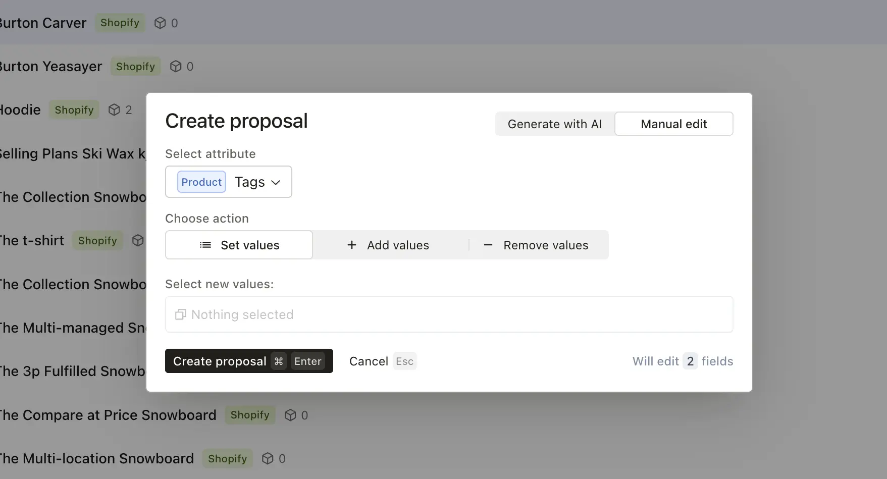 Manual edit proposal showing products and their proposed changes